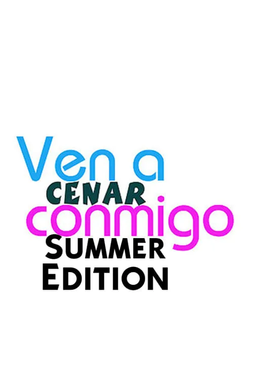 Ven A Cenar Conmigo Summer Edition (series)