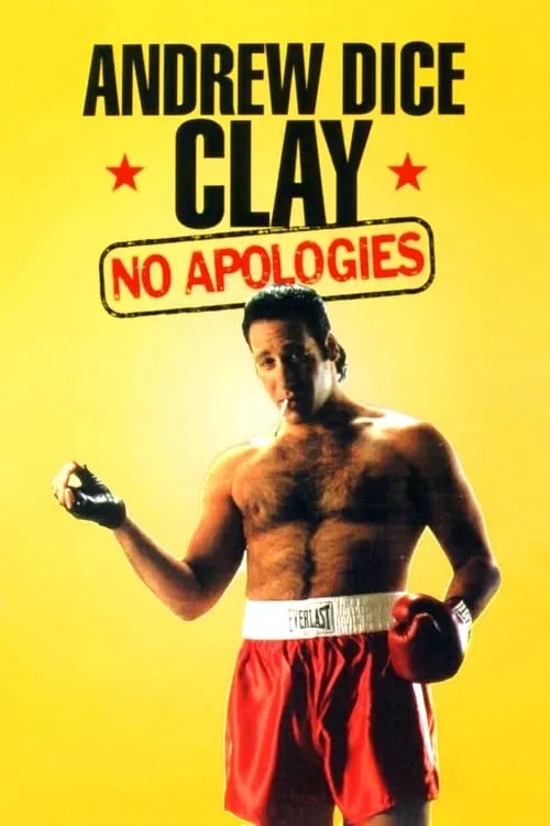 Andrew Dice Clay: No Apologies (фильм)