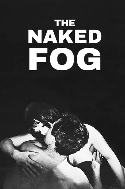 The Naked Fog (movie)