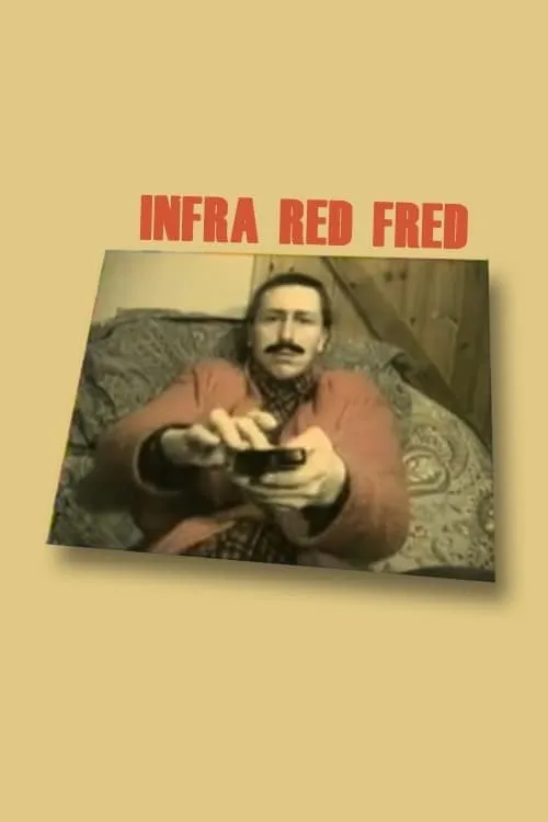 Infra Red Fred (movie)