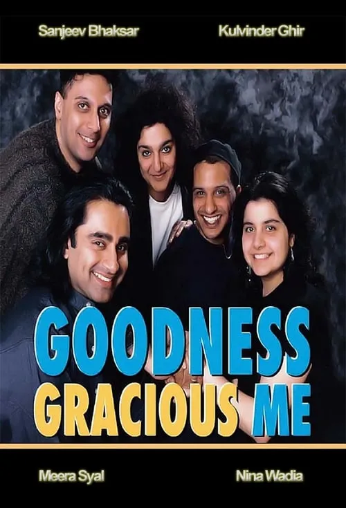 Goodness Gracious Me (series)