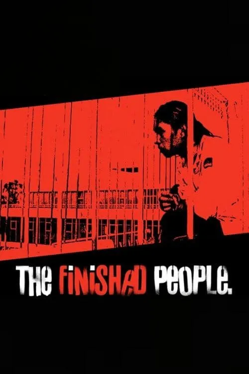 The Finished People (movie)