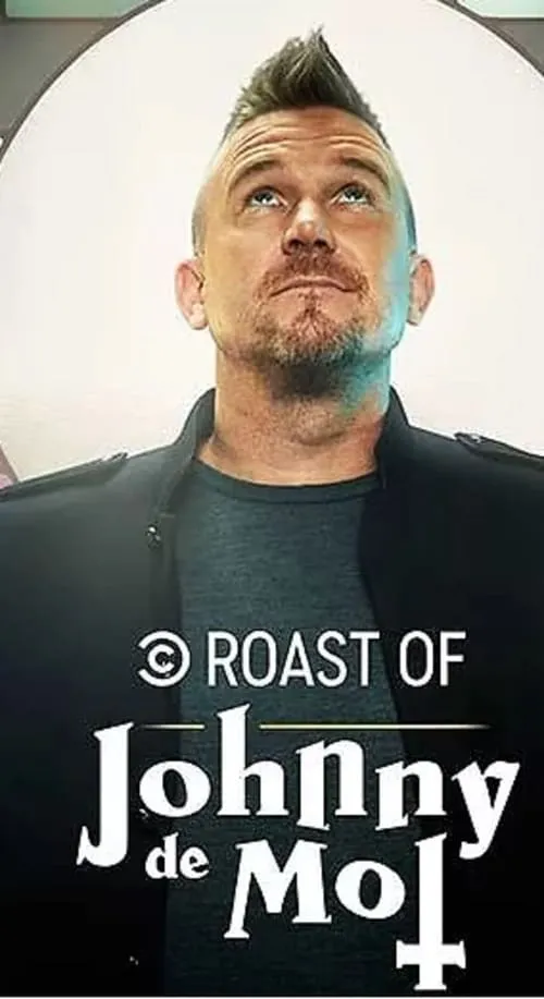 The Roast of Johnny de Mol (movie)