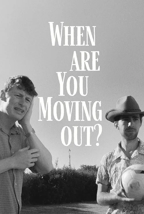 When Are You Moving Out? (movie)