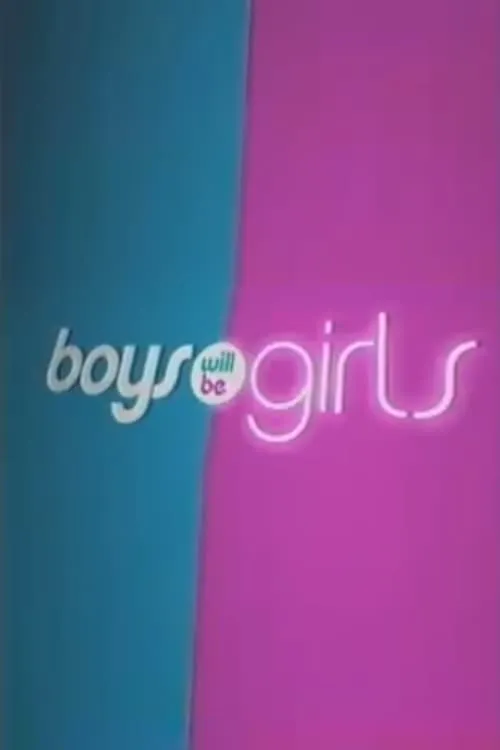 Boys Will Be Girls (фильм)