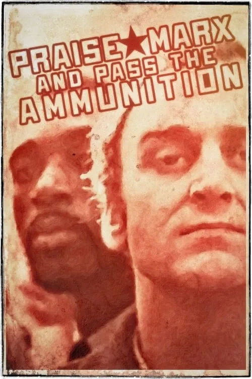 Praise Marx and Pass the Ammunition (фильм)