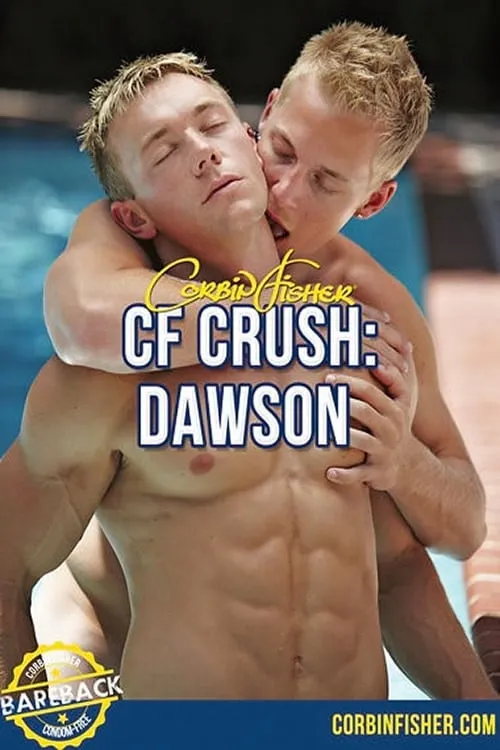 CF Crush: Dawson (movie)