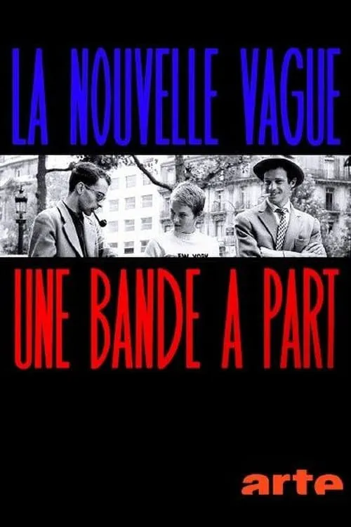 La Nouvelle Vague, une bande à part