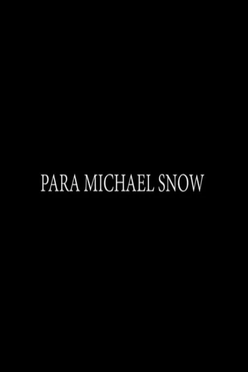 Para Michael Snow (фильм)