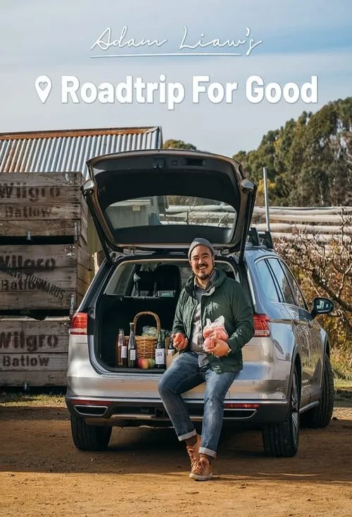 Adam Liaw's Road Trip for Good (сериал)