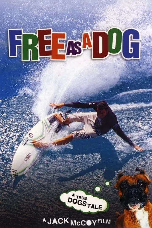 Free as a Dog (фильм)