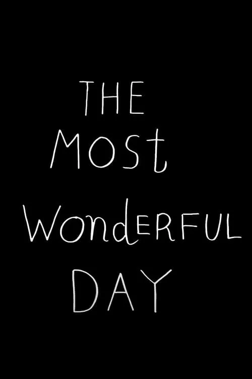 The Most Wonderful Day (фильм)