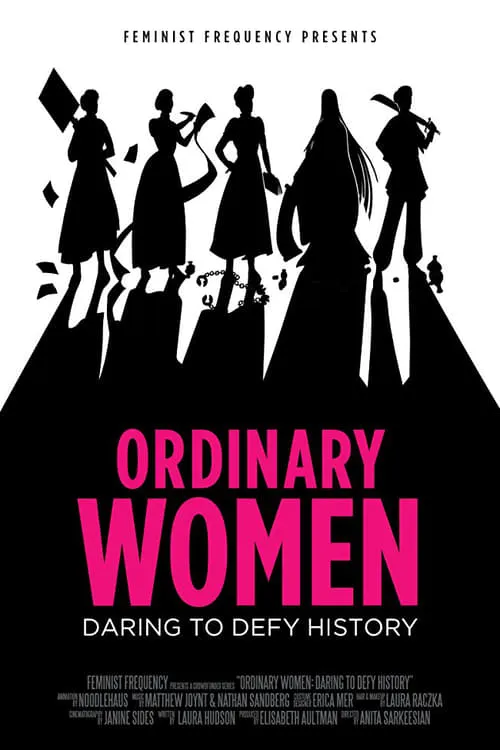 Ordinary Women: Daring to Defy History (series)