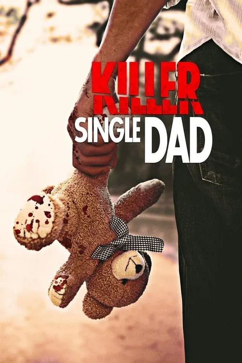 Killer Single Dad (movie)