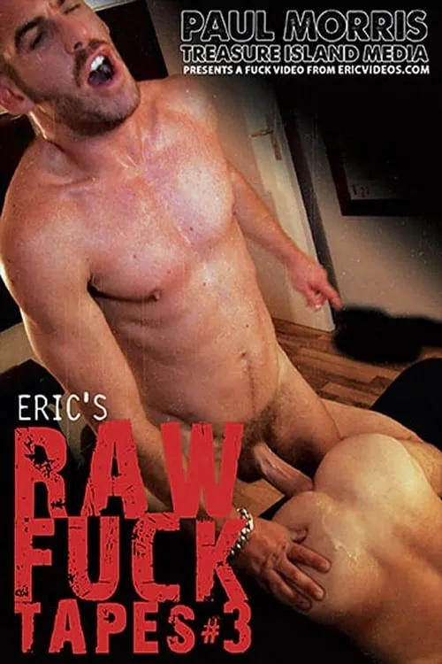 Eric's Raw Fuck Tapes 3 (movie)