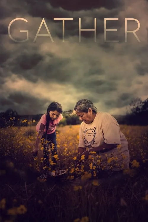 Gather (movie)