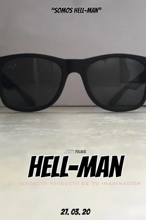 Hell-Man: El Perfecto Producto De Tu Imaginación (фильм)