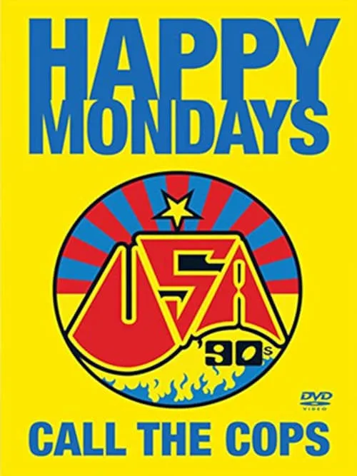 Happy Mondays: Call the Cops (movie)