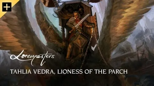 Tahlia Vedra, Lioness of the Parch