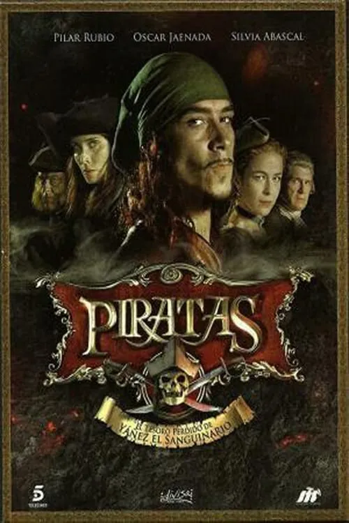 Piratas: El tesoro perdido de Yáñez el sanguinario (series)