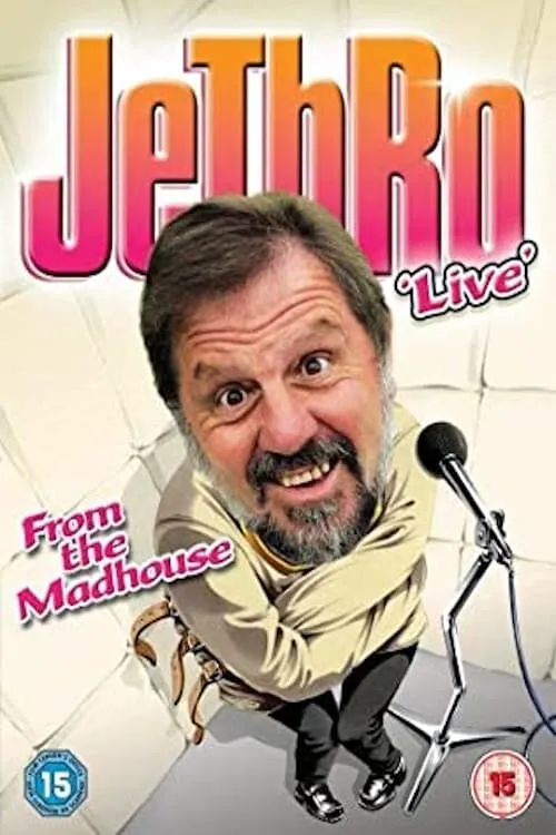 Jethro: From the Madhouse (фильм)