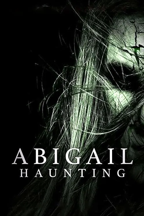 Abigail Haunting (movie)