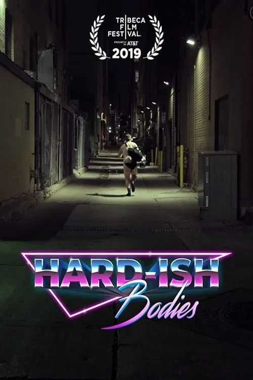 Hard-ish Bodies (movie)