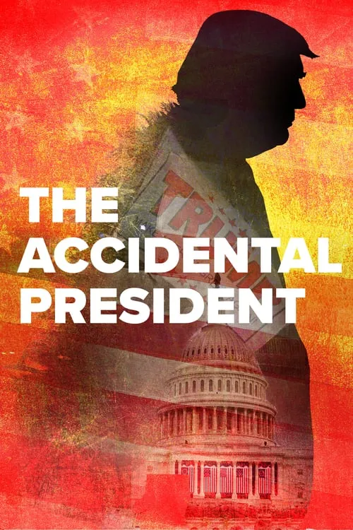 The Accidental President (movie)