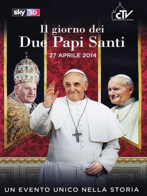 Il giorno dei due papi santi - 27 Aprile 2014