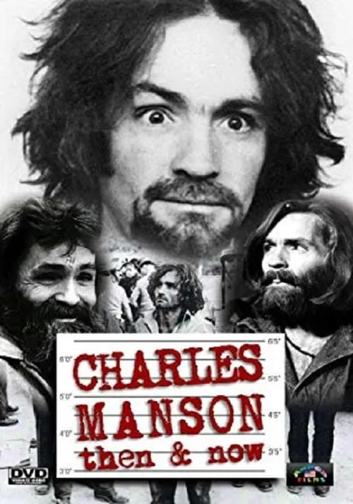 Charles Manson Then & Now (movie)