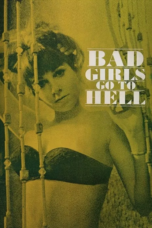 Bad Girls Go to Hell (movie)
