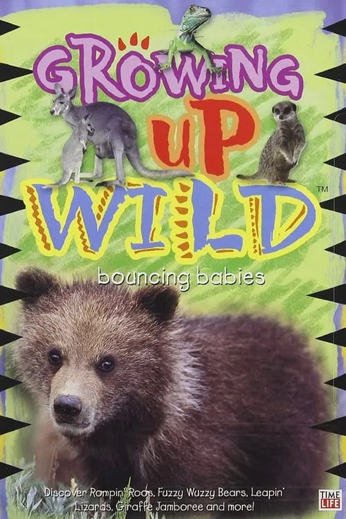 Growing Up Wild: Vol. 3: Bouncing Babies (movie)