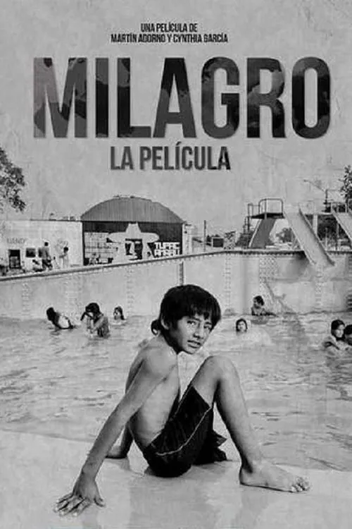 Milagro, la película (фильм)