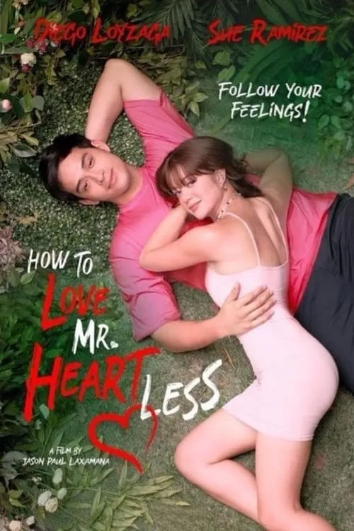 How To Love Mr. Heartless (movie)