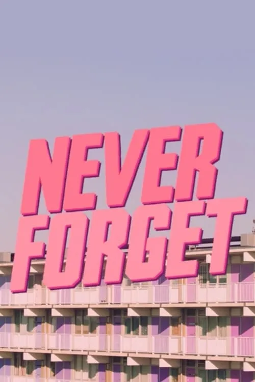 Never Forget (movie)