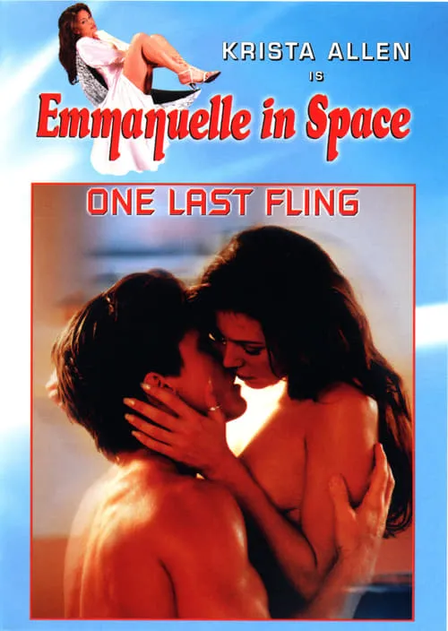 Emmanuelle in Space 6: One Last Fling (movie)