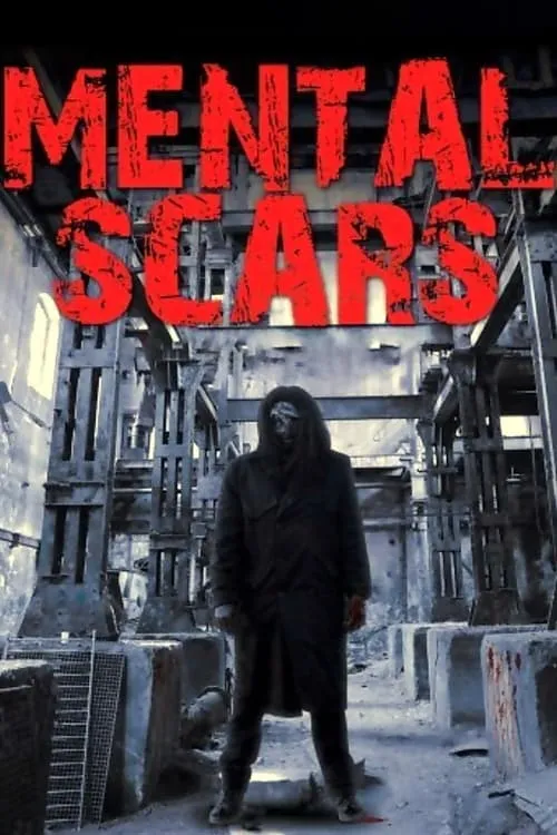 Mental Scars (movie)