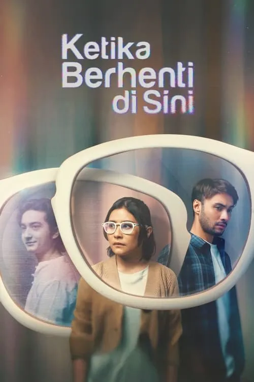 Ketika Berhenti Di Sini (movie)