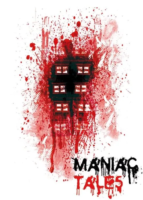 Maniac Tales (movie)