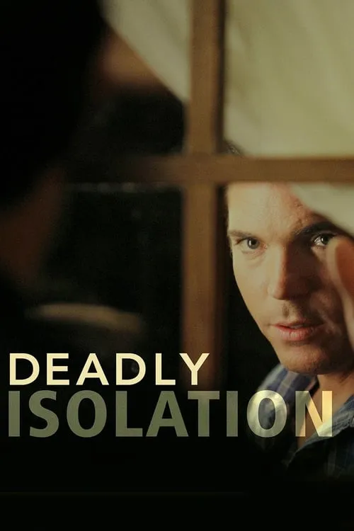 Deadly Isolation (movie)