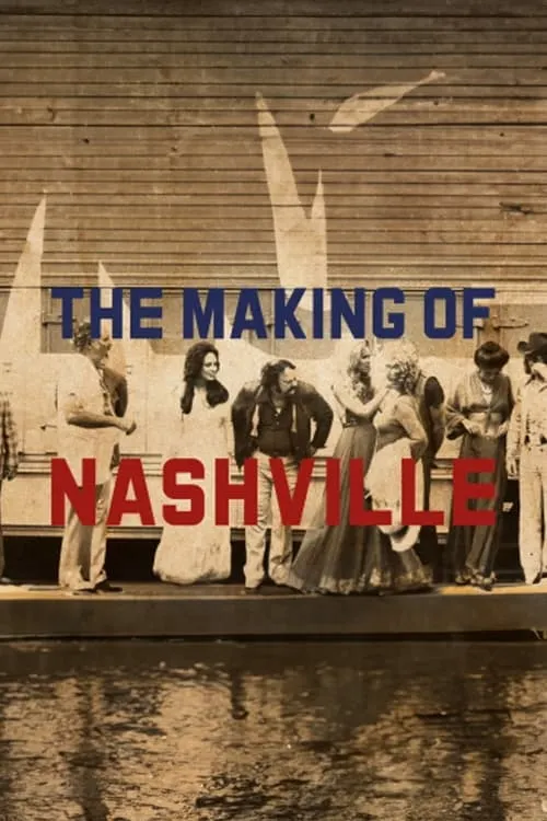 The Making of 'Nashville' (movie)