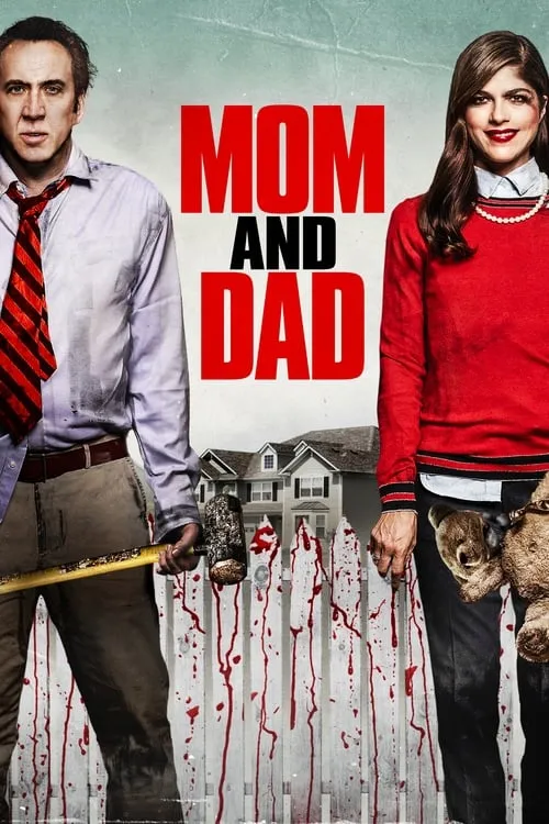 Mom and Dad (movie)