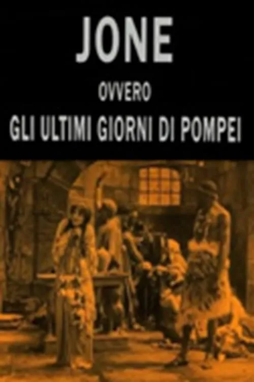 Jone ovvero gli ultimi giorni di Pompei