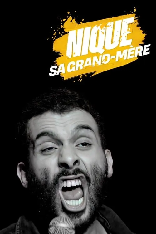 Mustapha El Atrassi  - Nique Sa Grand-Mère (movie)