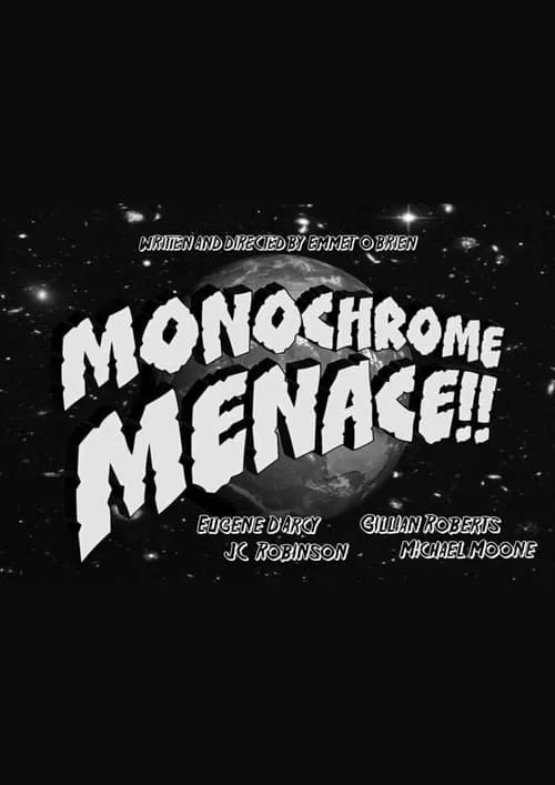 Monochrome Menace!! (фильм)