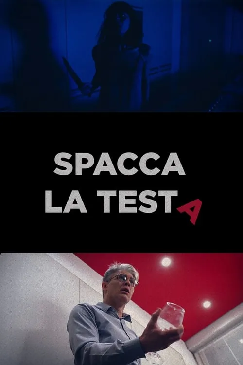 Spacca La Testa (фильм)