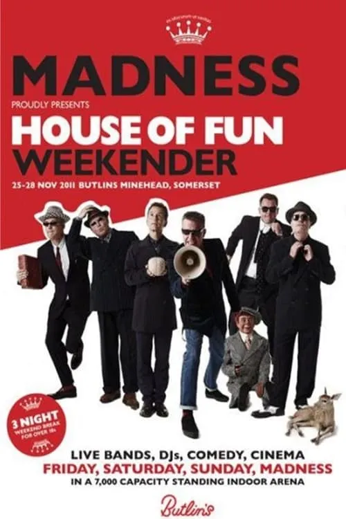 Madness: House Of Fun Weekender 2012 (movie)