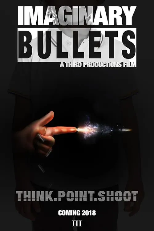 Imaginary Bullets (фильм)