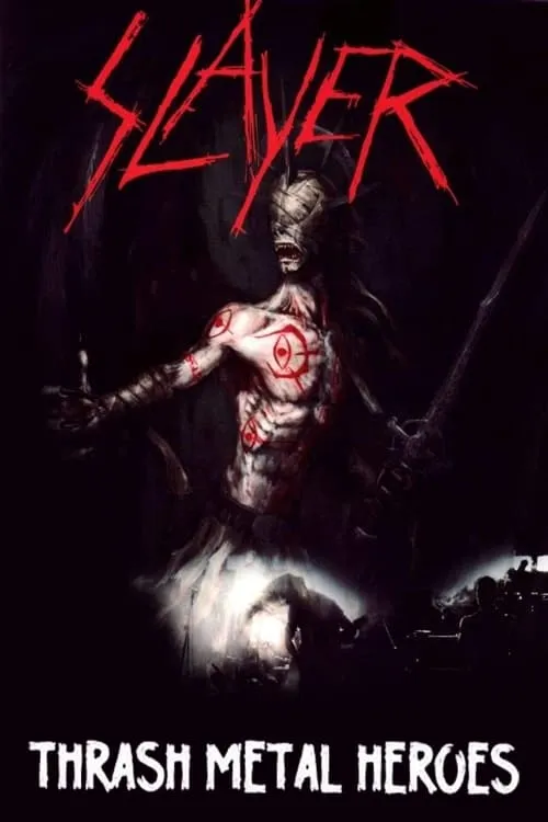 Slayer: Thrash Metal Heroes (movie)