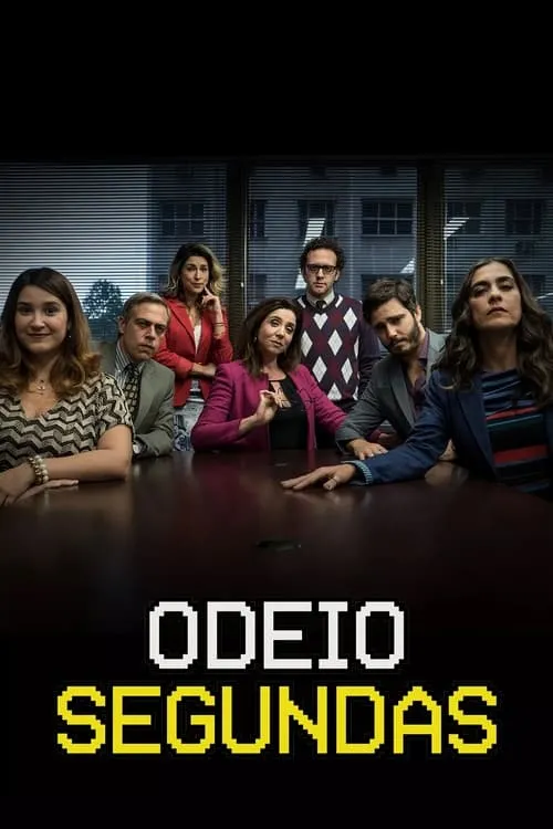 Odeio Segundas (сериал)